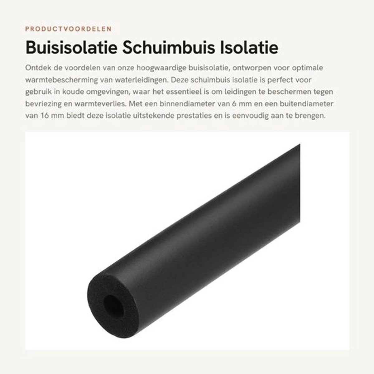 Buisisolatie 6 mm - Schuimisolatiebuis - Warmtebescherming - Antislip - Wanddikte 5 mm - Totale lengte 0,5 m - Isolatiebuis
