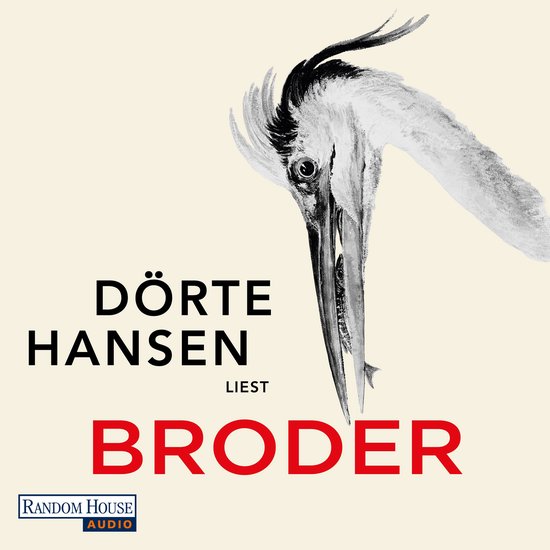 Boek "Broder" van Dörte Hansen, voorgelezen door Random House Audio. Illustratie van een vogel.