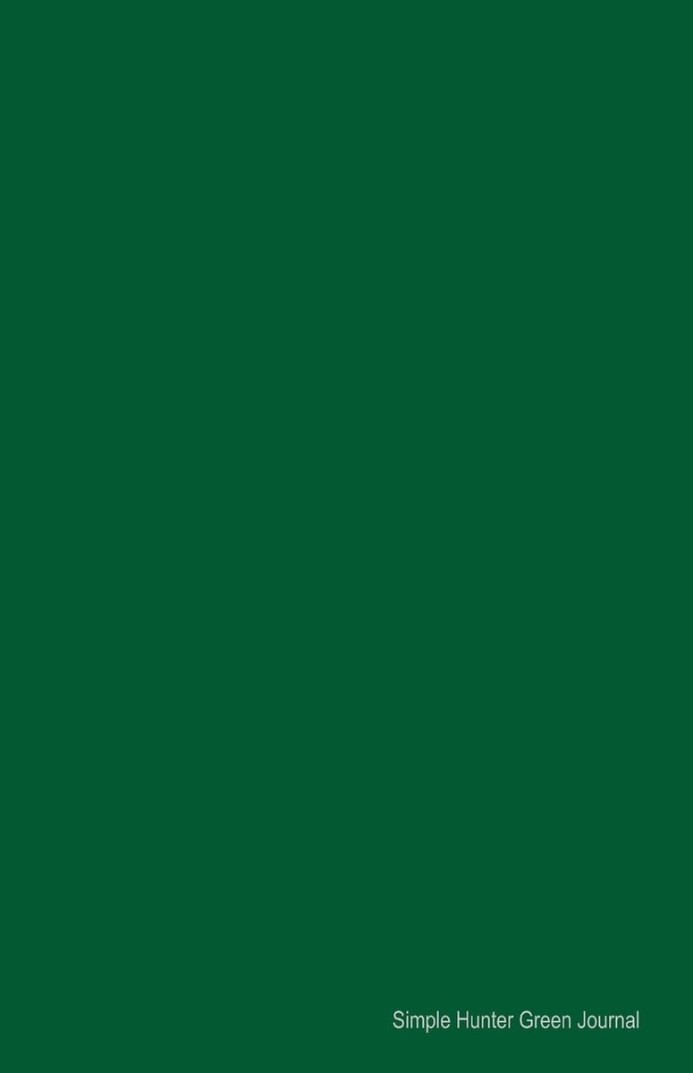 Hunter Green Journal: Soft Cover Lined 100 Page Writing Notebook Diary