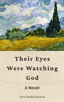 Boekomslag van Their Eyes Were Watching God met Van Goghs schilderij van een korenveld en cypres tegen een blauwe lucht.