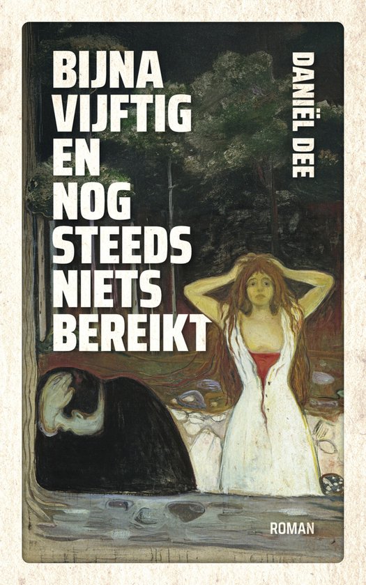 Bijna vijftig en nog steeds niets bereikt - cover