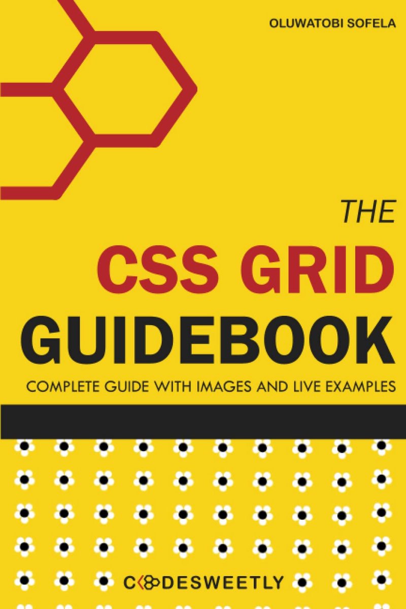 SnelShoppen - The CSS Grid Guidebook: Leer CSS Grid Layout Module, Handboek voor Webdesigners, Ontwikkelaars, Beginners, Geschikt voor Online Cursusse