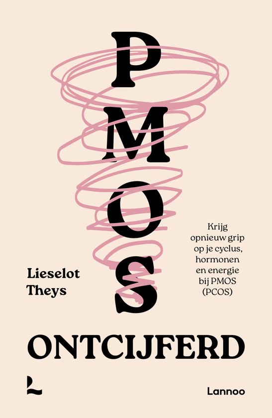 Couverture de livre avec de grandes lettres noires 'PMOS ONTCIJFERD'. Lignes roses tourbillonnant autour des lettres. Texte : Lieselot Theys, Reprenez le contrôle de votre cycle, de vos hormones et de votre énergie avec le SOPK (PCOS), Lannoo.