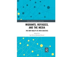 Global Interdisciplinary Studies Series- Migrants, Refugees, and the Media