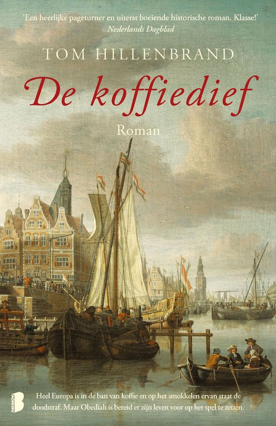 Boekomslag van 'De koffiedief' met een schilderij van een drukke haven en schepen, met de titel en auteur.