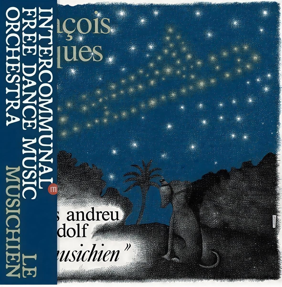 Intercommunal Free Dance Music Orchestra - Le Musichien (LP)