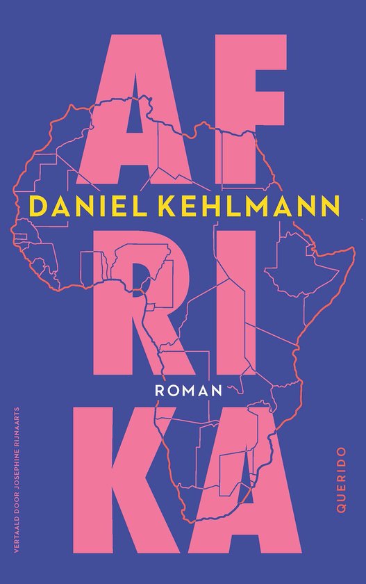 Boek kaft met de titel 'AFRIKA' in grote roze letters, met een gestileerde landkaart van Afrika. Daaronder de naam 'DANIEL KEHLMANN' en 'ROMAN'.