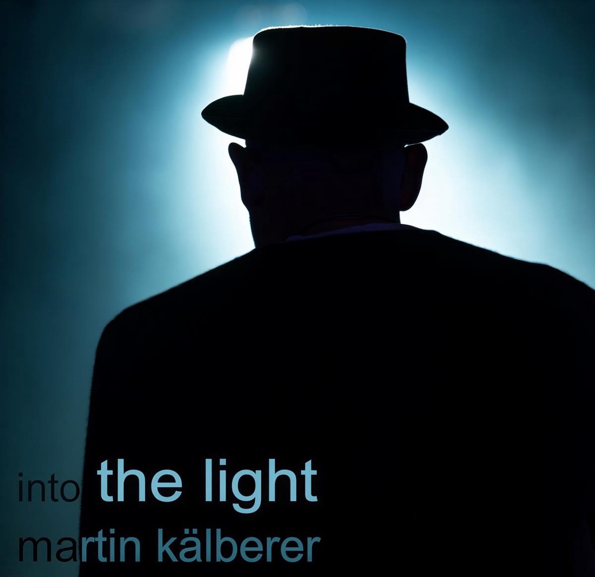 Martin Kälberer - Into The Light (CD)