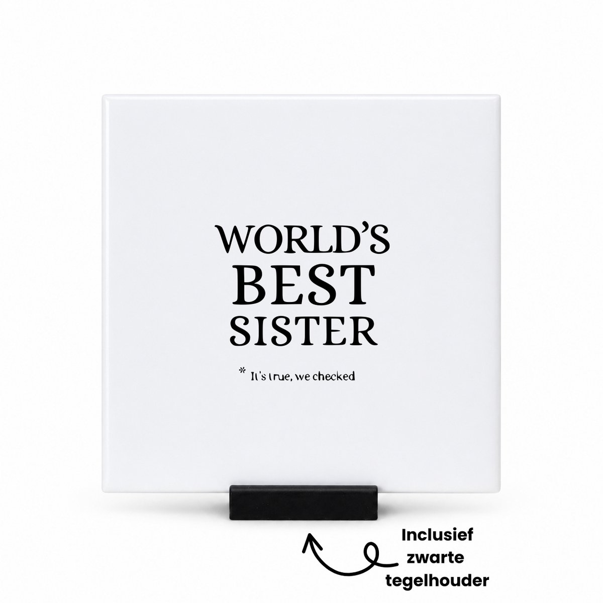 Hacebo Werelds beste zus tegeltje met tegelhouder - Zus - Familie - tegeltjes met tekst - Cadeau - spreuktegels - 10.8x10.8 CM Wit