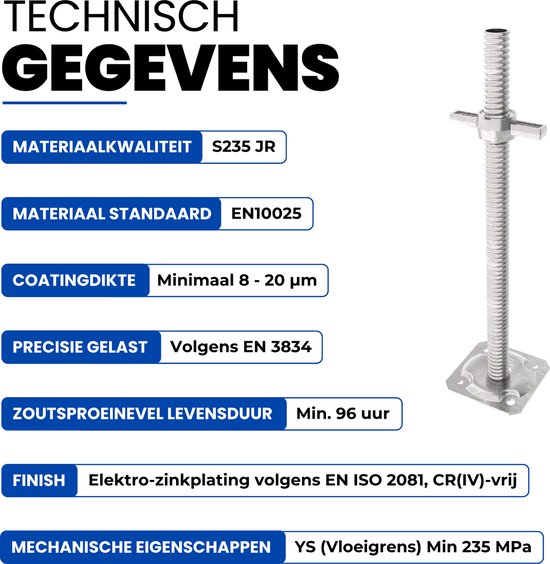 Technische gegevens van de voetspindel: materiaal S235 JR, EN10025 standaard, minimale coatingdikte 8-20 µm, zoutnevel test > 96 uur, finish elektro-verzinking.