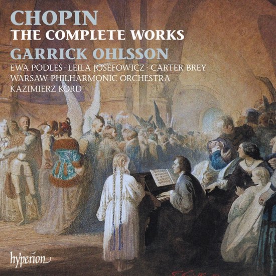 CD-hoes met de titel 'Chopin: The Complete Works' en 'Garrick Ohlsson'. Afbeelding van een schilderij met figuren in historische kledij, met een pianospeler.
