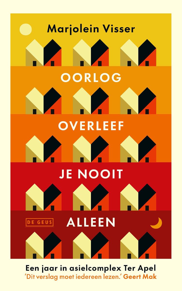 Boekcover met de titel "Oorlog overleef je nooit alleen" in rijen van huisjes op een gele, oranje en rode achtergrond.