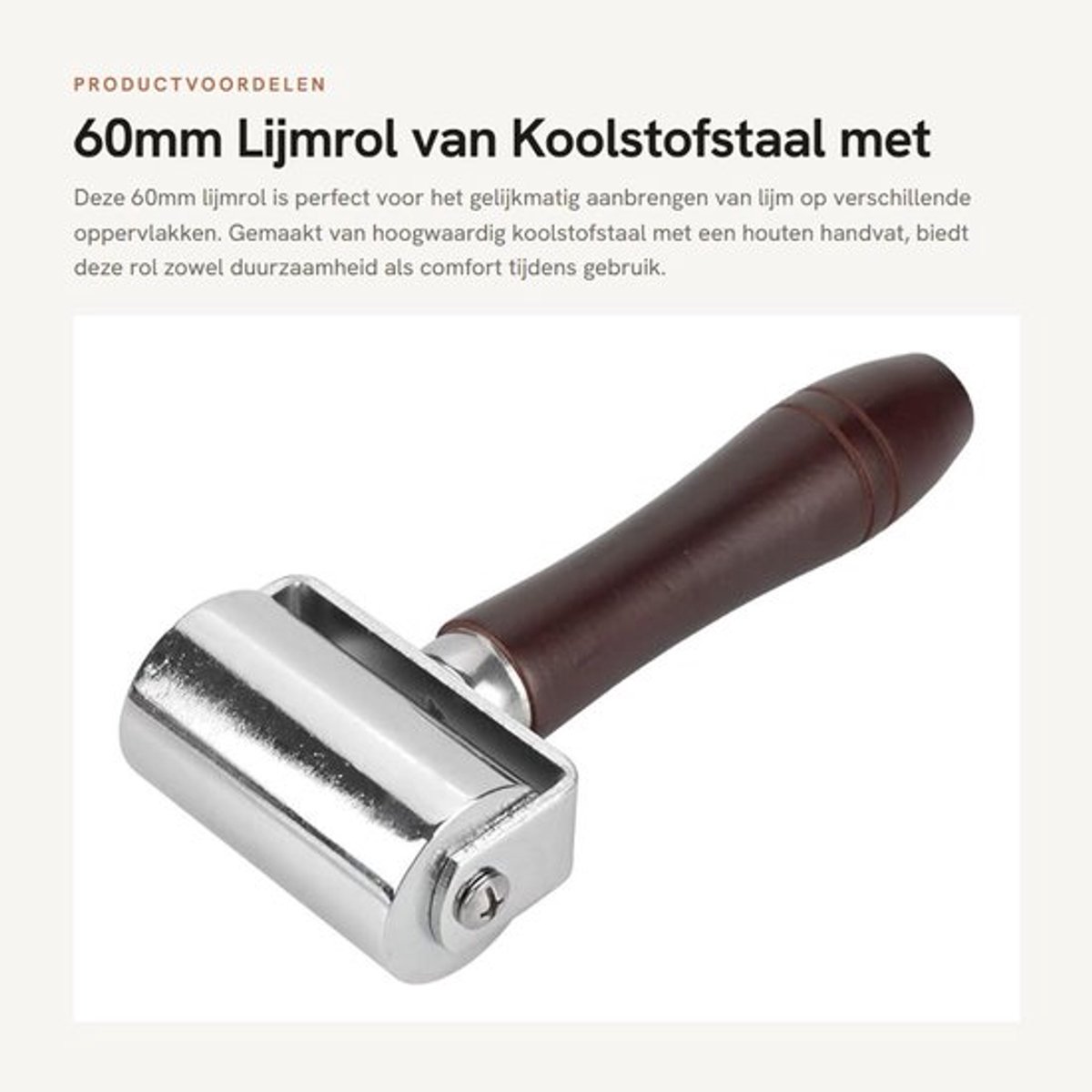 Lijmroller Hoogwaardig Koolstofstaal - Houten Handvat - Antislip - Slijtvast - Duurzaam - Comfortabel Gebruik - Leerroller
