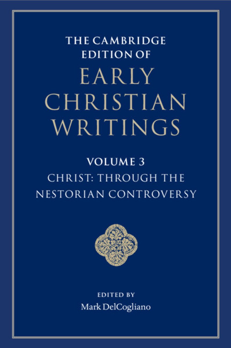 The Cambridge Edition Of Early Christian WritingsSeries Number 3-The Cambridge Edition Of Early Christian Writings, Volume 3, Christ, Through The