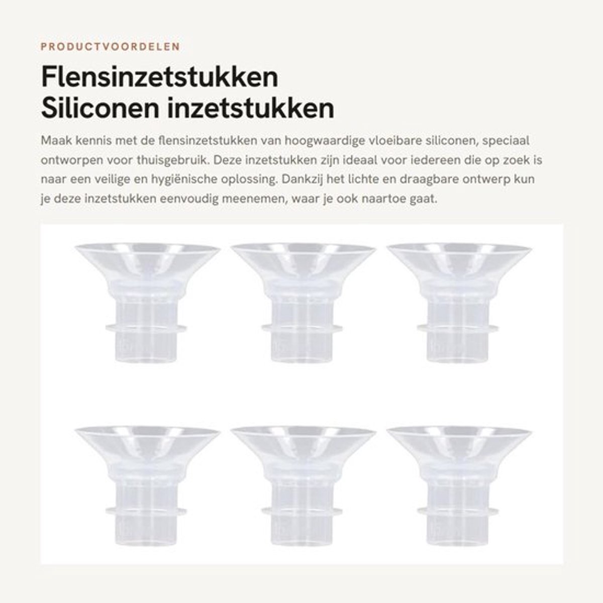 Flensinzetstukken Veilig - 6 Stuks - Vloeibaar Siliconenmateriaal - Draagbaar - Hygiënisch - BPA-vrij - Borstvoedingsinzetstukken
