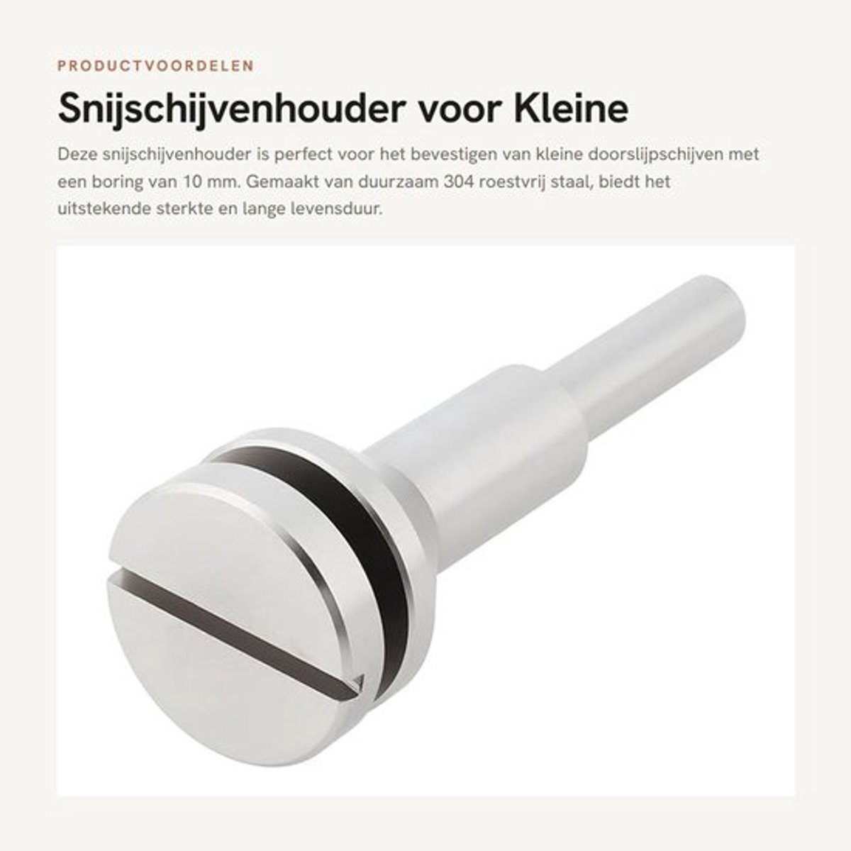 Snijschijvenhouder - 304 Roestvrij Staal - Voor Kleine Doorslijpschijven - Boring 10 mm - Schachtdiameter 6 mm - Veilig en Duurzaam Ontwerp - Snijschijfhouder