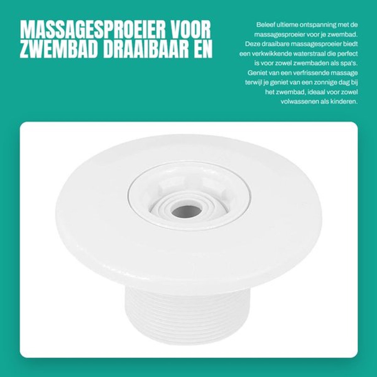 Massagesproeier 360 Graden Draaibaar - Massagemondstuk - Zwembadaccessoires - Spa-straal - Zwembadmuur - Terugkoppeling 5,7 cm - Zwembadaccessoire