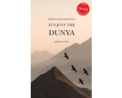 It's just the Dunya