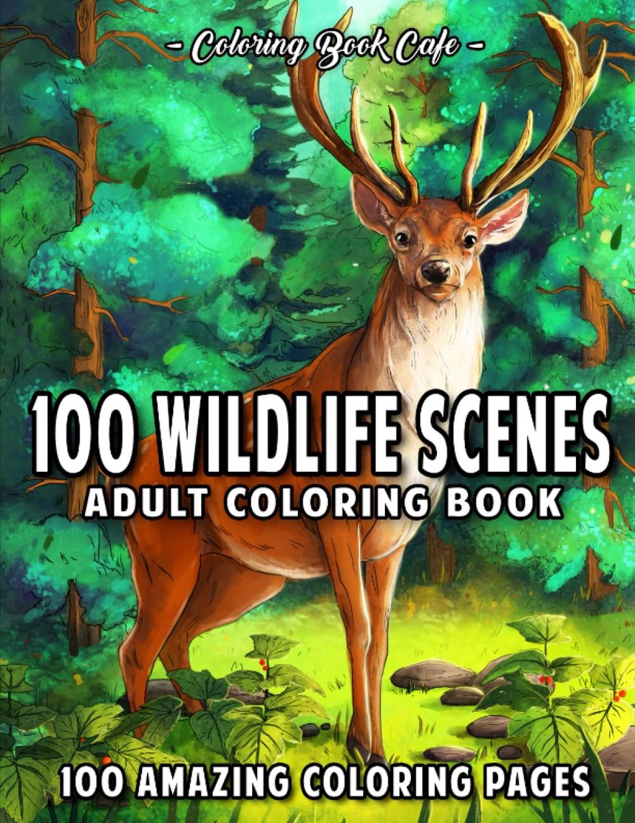 100 Wildlife Scenes: An Adult Coloring Book Featuring 100 Most Beautiful Wildlife Scenes with Animals, Birds and - ShopVlot
