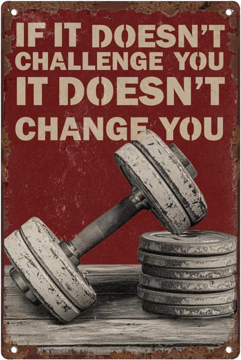 vintage tinnen metalen bord "If It Doesn't Challenge You It Doesn't Change You", retro tinnen poster voor wanddecoratie 20 x 29 cm