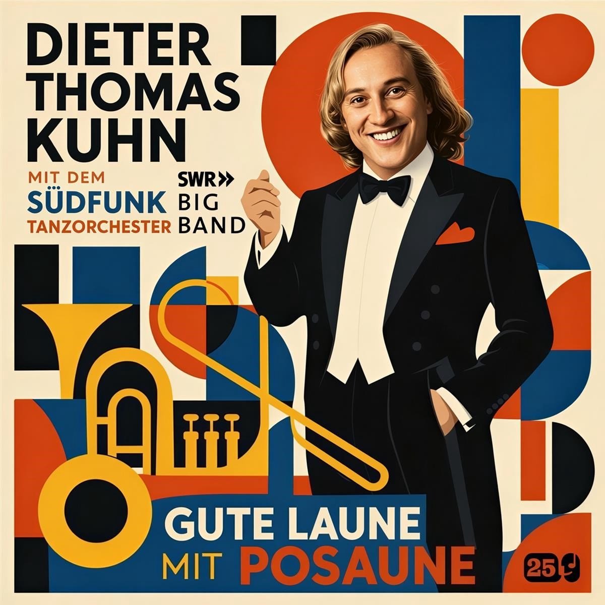 Dieter Thomas Kuhn & SWR Big Band - Gute Laune Mit Posaune (CD)