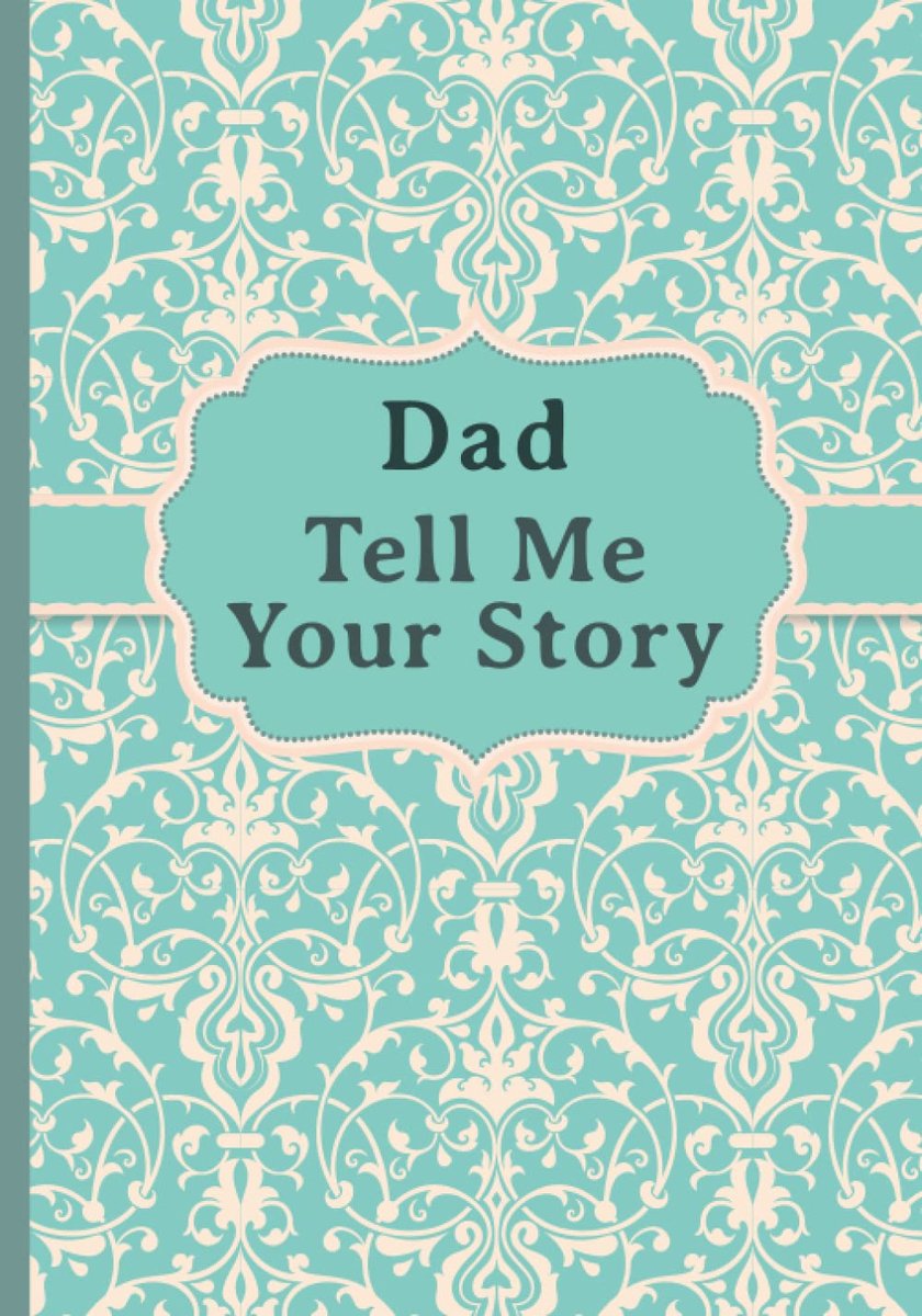 Tell Me Your Story: My father’s book of memories.