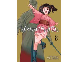 The Valiant Must Fall-The Valiant Must Fall Vol. 8