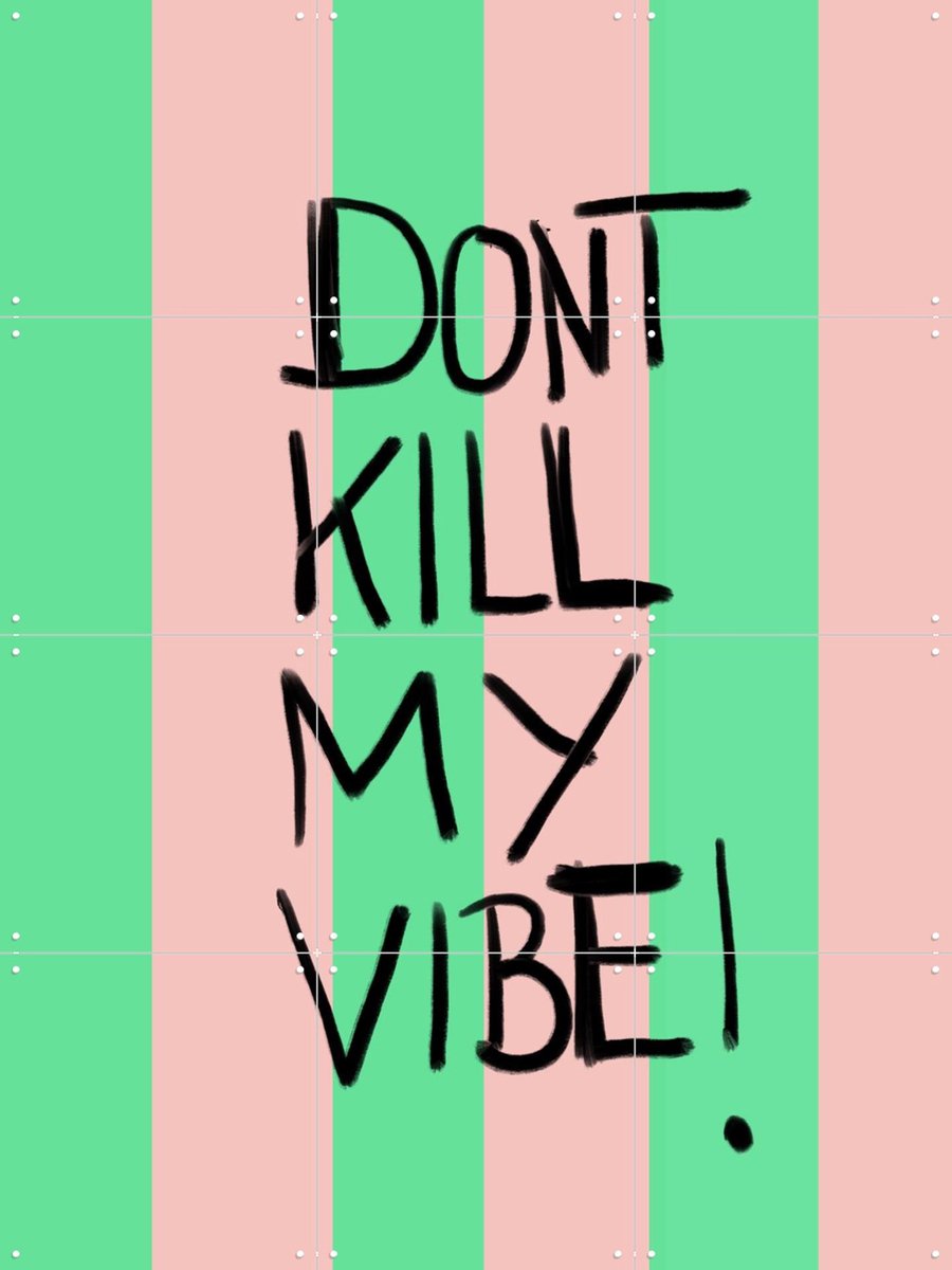 IXXI Kill My Vibe, Hej.Ibiza - 60 x 80 cm - Gratis ophangtool - Grote wanddecoratie en posters - Digitale Kunst, Modern, Typografie, Street art