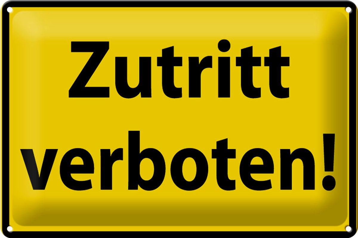 Blechschild Warnschild 30x20cm Zutritt Verboten