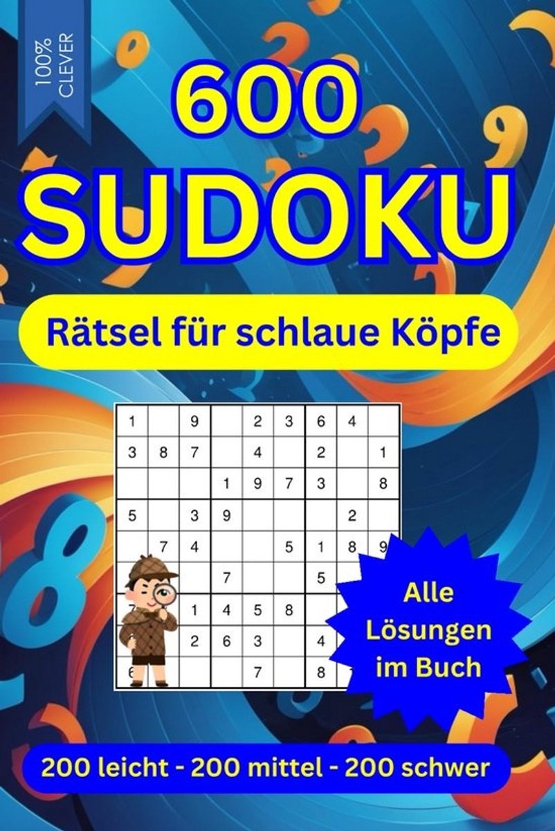 600 Sudoku Puzzels - Makkelijk, Gemiddeld & Moeilijk - Met Oplossingen