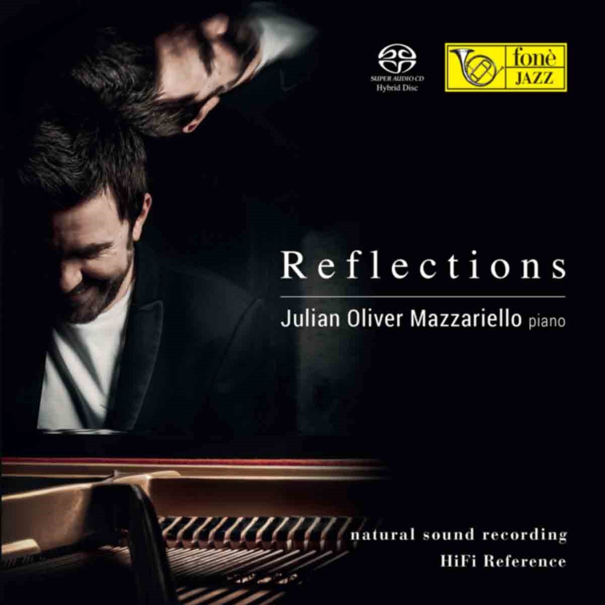 Julian Oliver Mazzariello - Reflections (SACD)