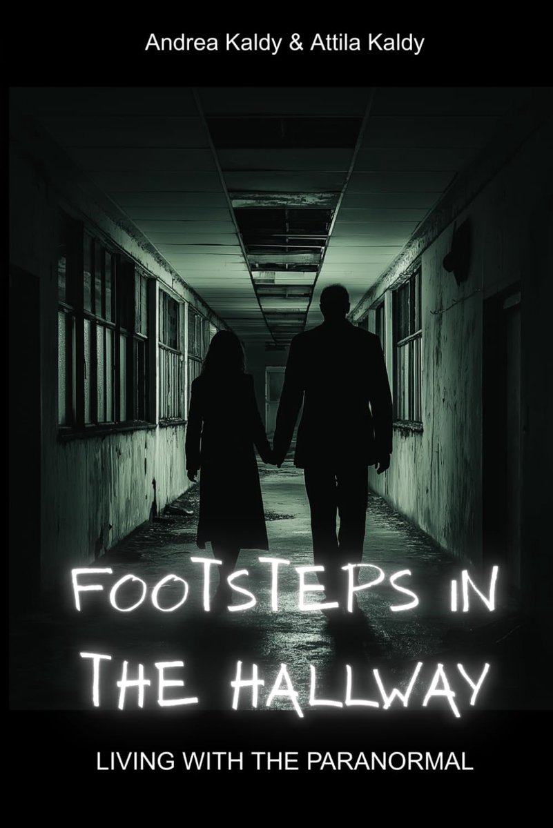 Footsteps in the Hallway: Living with the paranormal - ShopVlot
