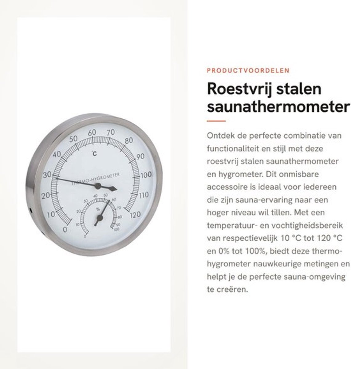 Saunathermometer 2-in-1 - Hygrometer - Roestvrij Staal - Temperatuurbereik 10-120 °C - Vochtbereik 0-100% - Afmetingen 12,5 x 12,5 cm