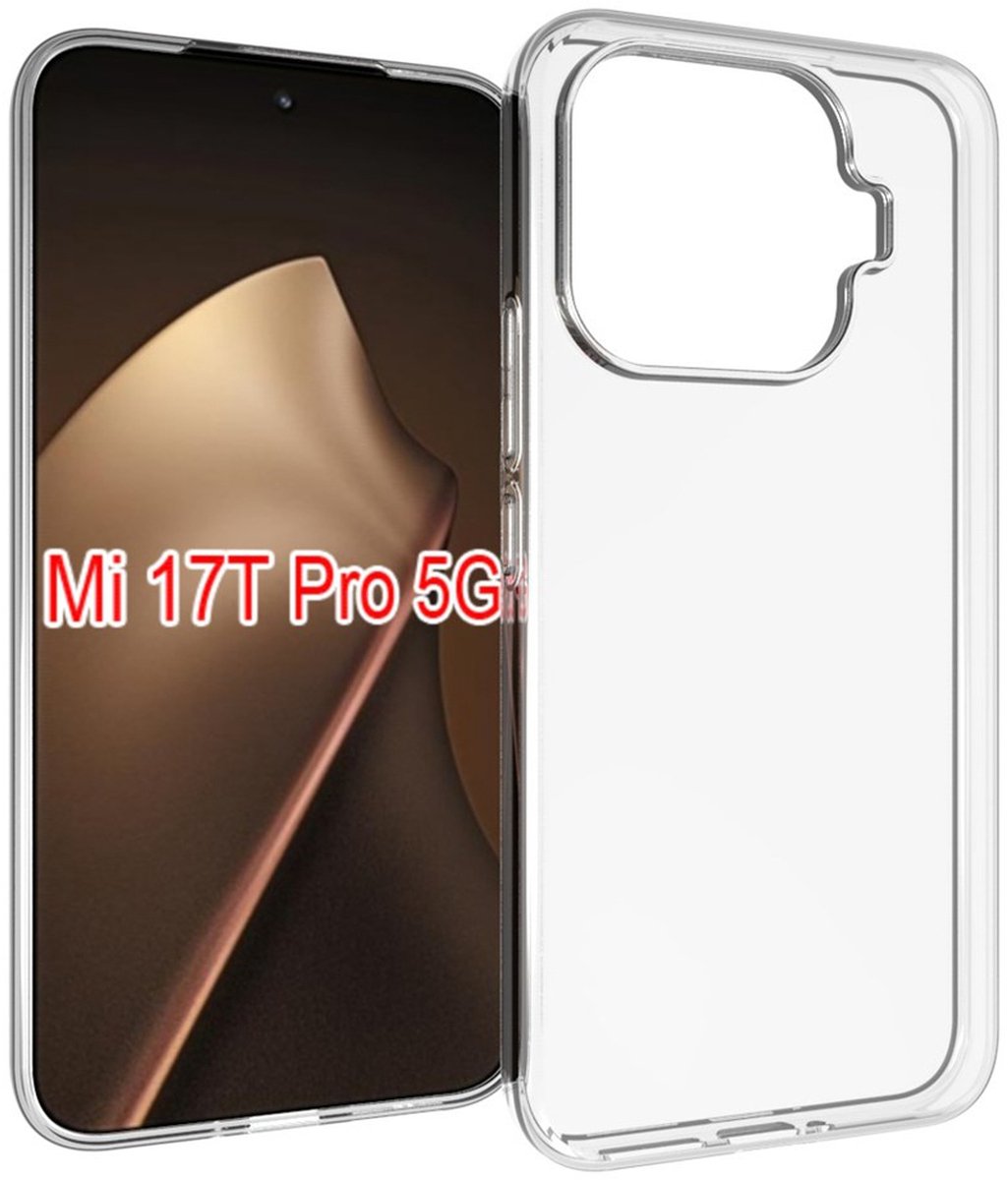 MobyDefend Hoesje - Geschikt voor Xiaomi 17T Pro - Transparante TPU Backcover - Volledig Doorzichtig