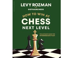 How to Win at Chess, Next Level