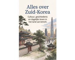 Alles over Zuid-Korea