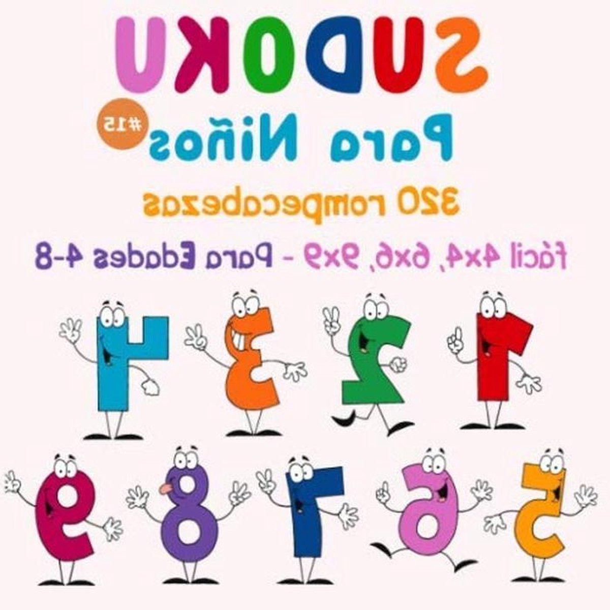 Sudoku Boek Kinderen - Logica Puzzels - Hersenen Trainen - 320 Puzzels Progressief - 105 Pagina's - Niet gespecificeerd