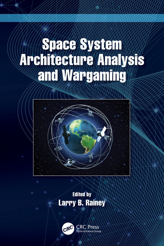 Space System Architecture Analysis and Wargaming - cover