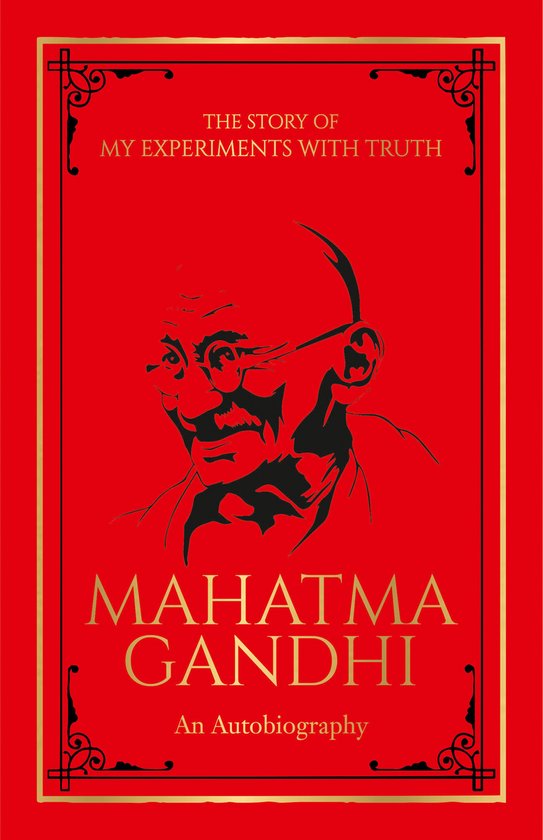 The Story of My Experiments with Truth Mahatma Gandhi - cover