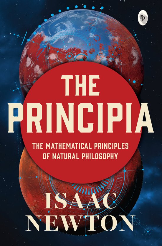 Principia by Issac Newton - Newton’s Laws of Motion and Un ... - cover