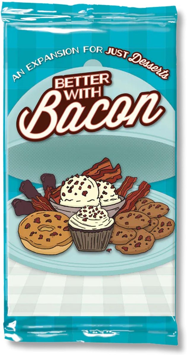 Better With Bacon Expansion for Just Desserts - Kaartspel uitbreiding - Engels