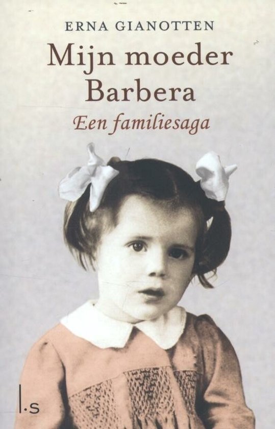 Boekcover 'Mijn moeder Barbara' met een portret van een jong meisje met strikken in haar haar.