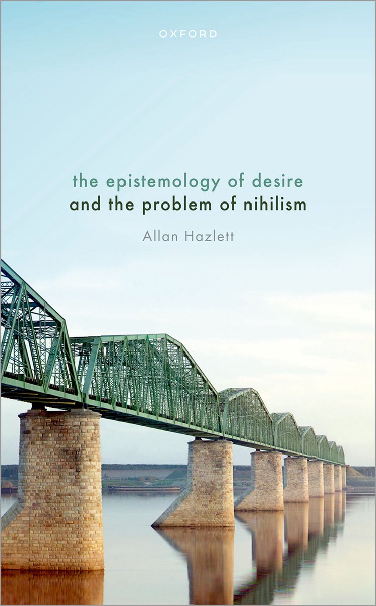 The Epistemology Of Desire And The Problem Of Nihilism
