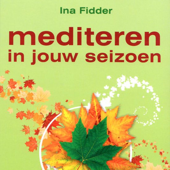 Boek 'mediteren in jouw seizoen' met tekst en herfstbladeren op een groene achtergrond.