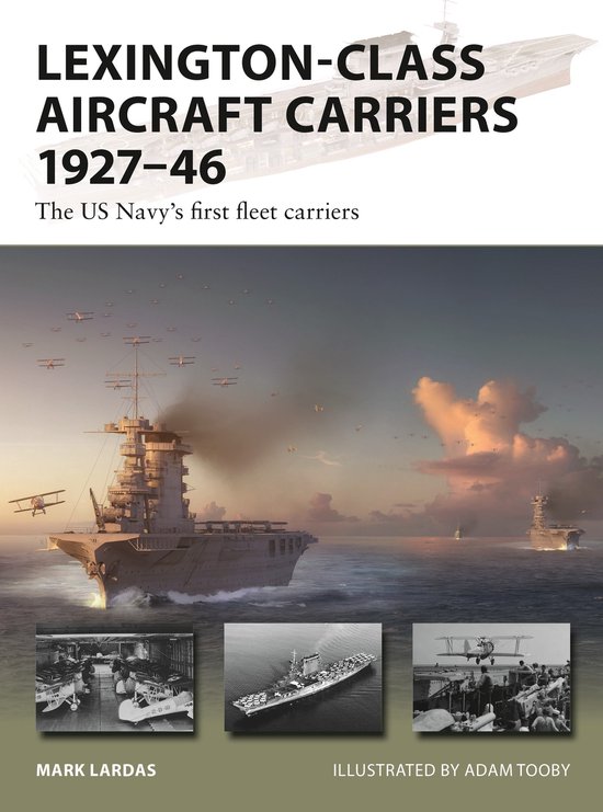 New Vanguard- Lexington-Class Aircraft Carriers 1927–46 - cover