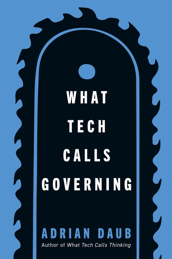 What Tech Calls Governing - cover