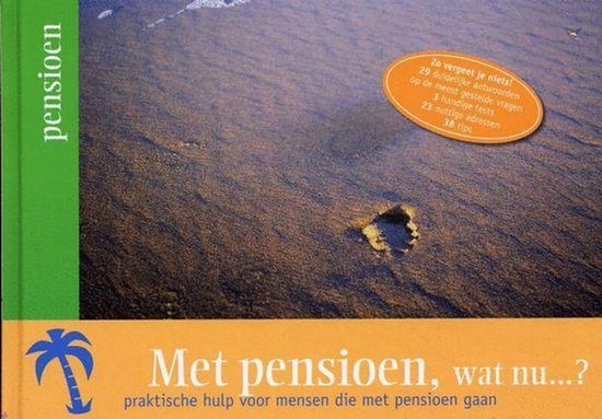 Met pensioen, wat nu...? - cover