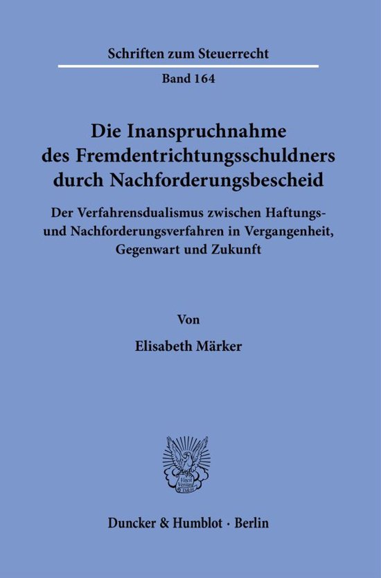 Schriften zum Steuerrecht164- Die Inanspruchnahme des Fremde ... - cover