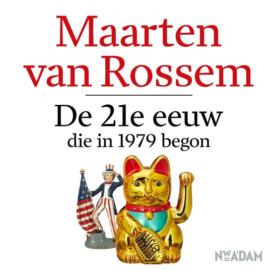 De 21e eeuw, die in 1979 begon - cover