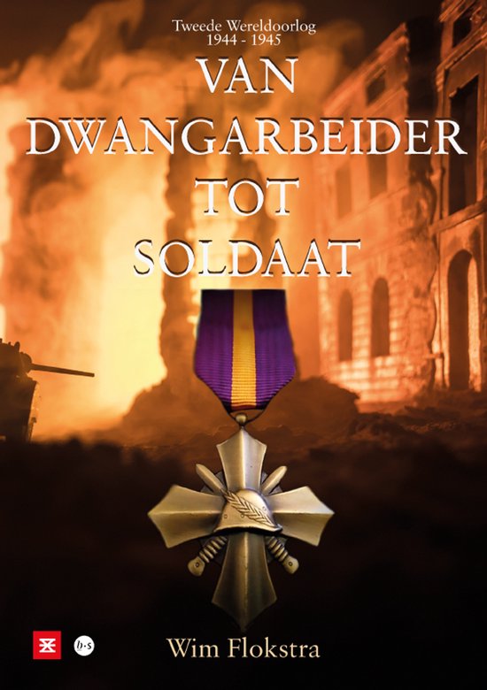 Van dwangarbeider tot soldaat - cover